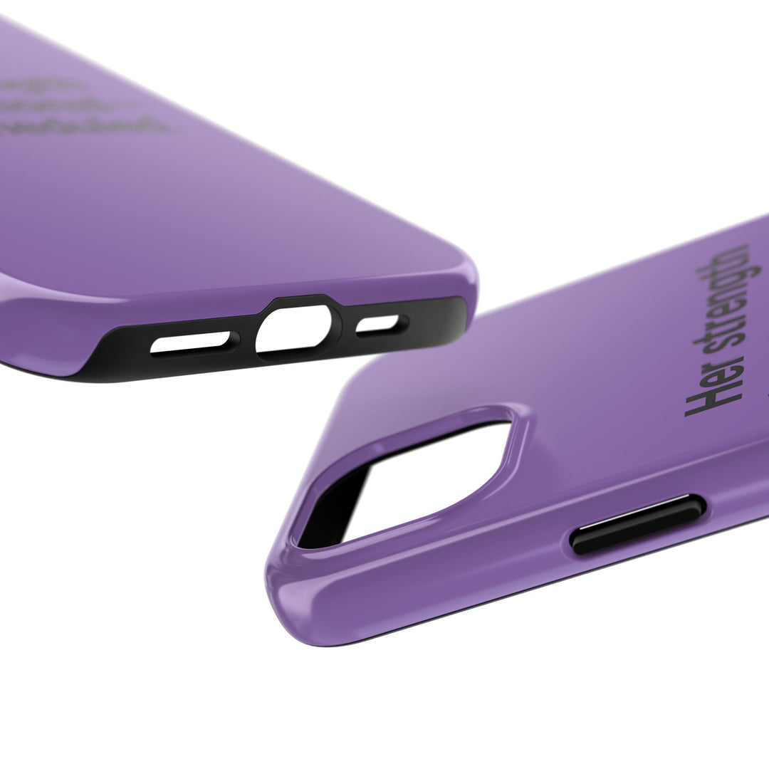 Her Strength isn't optional- it's scheduled. Tough Phone Case
