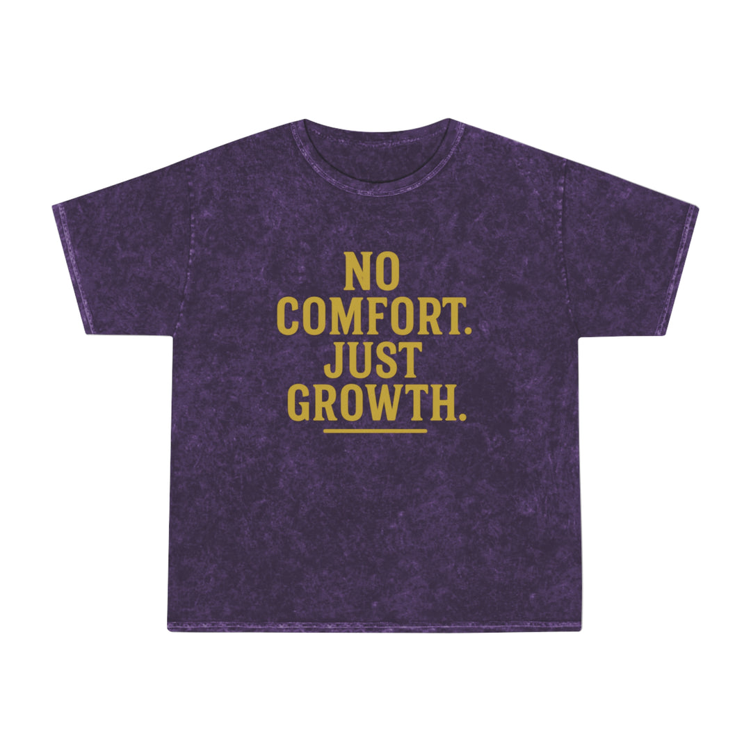 No Comfort. Just Growth. Unisex Vintage Mineral Wash Tee