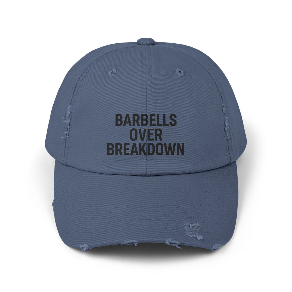 Barbells Over Breakdown: Unisex Distressed Cap