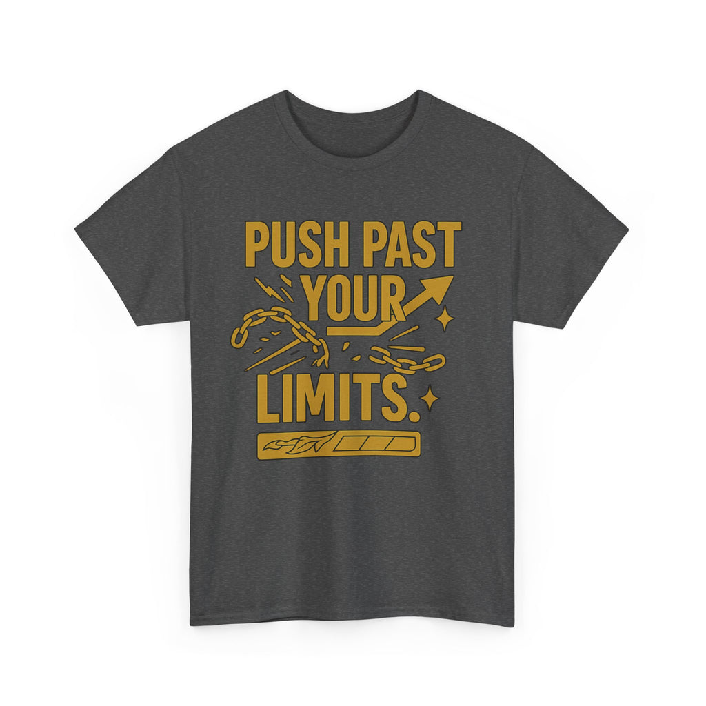 Push Past Your Limits. Unisex Heavy Cotton Tee