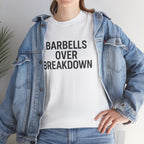 Barbells Over Breakdown. Unisex Heavy Cotton Tee