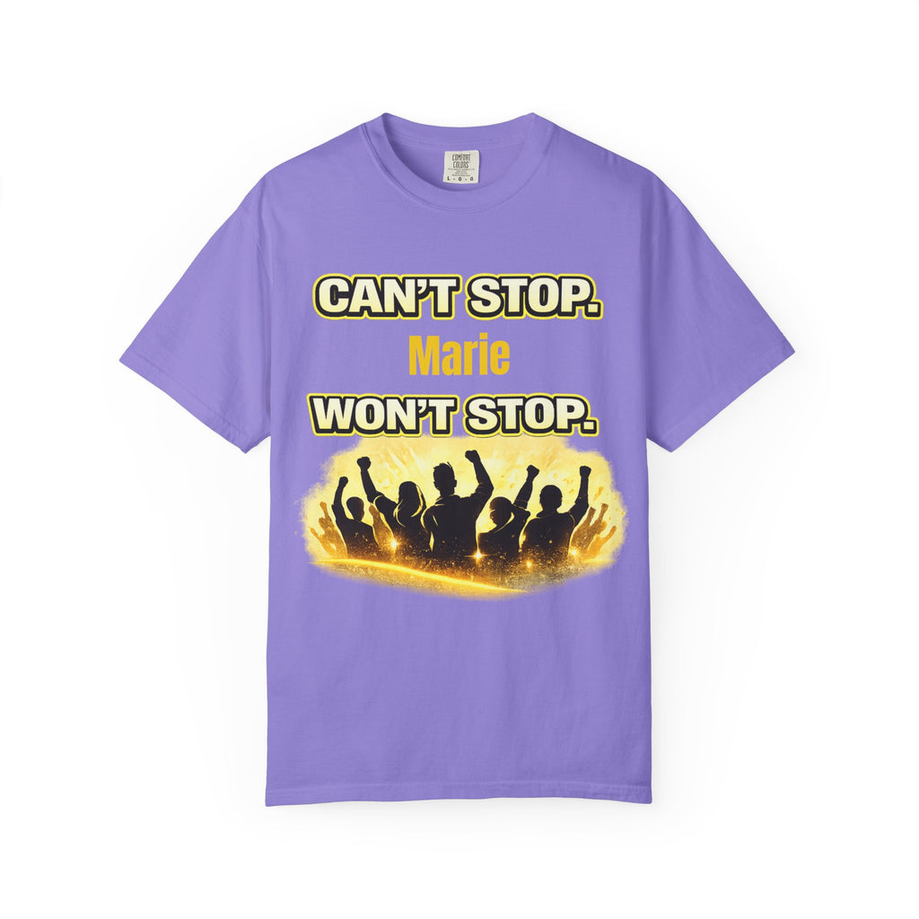 Custom Name Motivational T-Shirt – Can’t Stop. Won’t Stop.