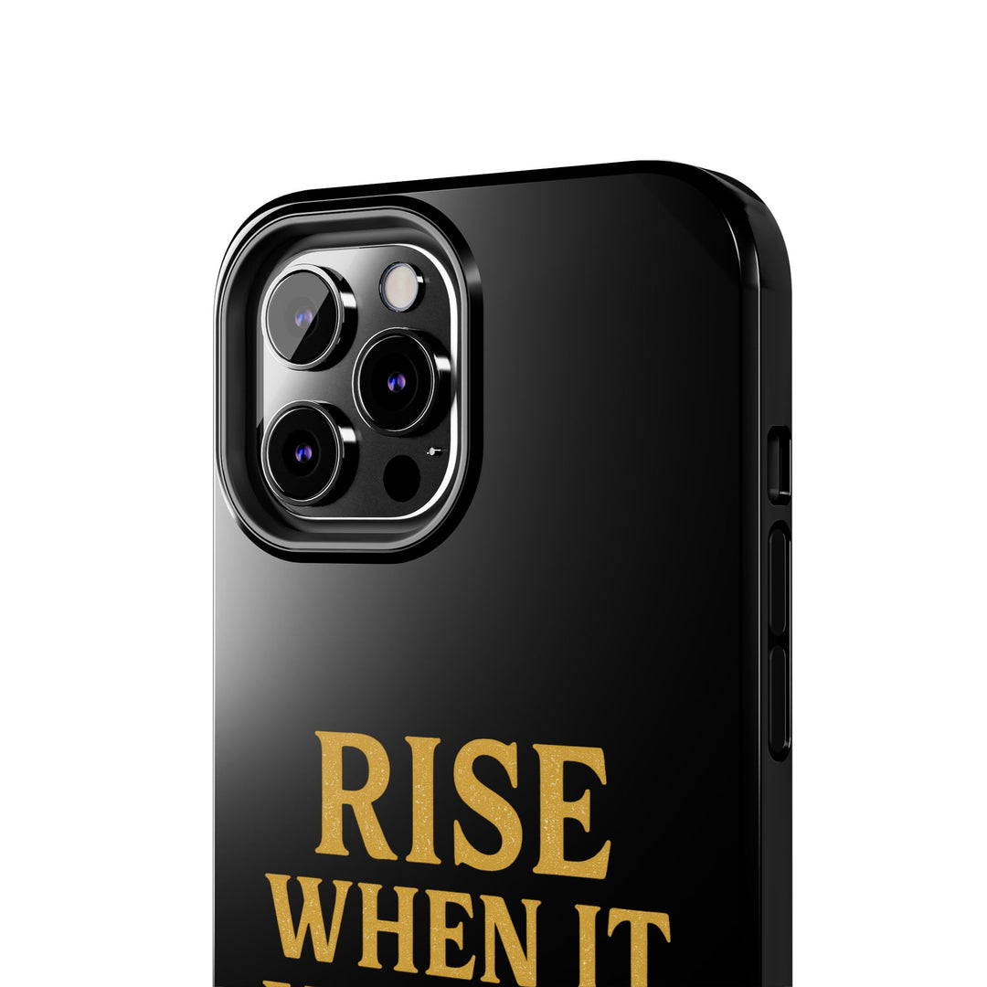 Rise When it Hurts. Tough Phone Case