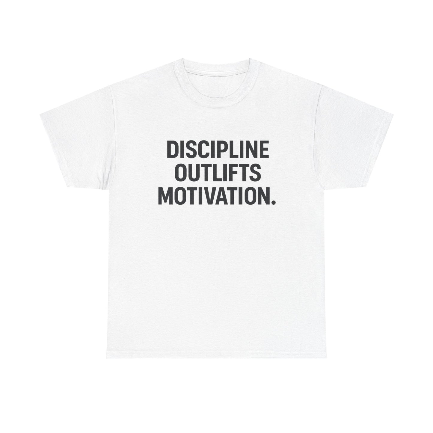 Discipline Outlifts Motivation. Unisex Heavy Cotton Tee