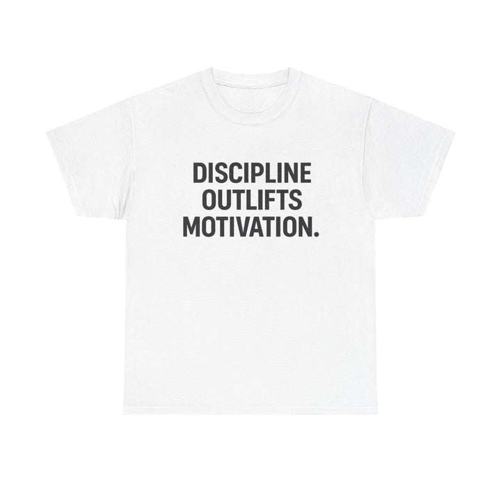 Discipline Outlifts Motivation. Unisex Heavy Cotton Tee