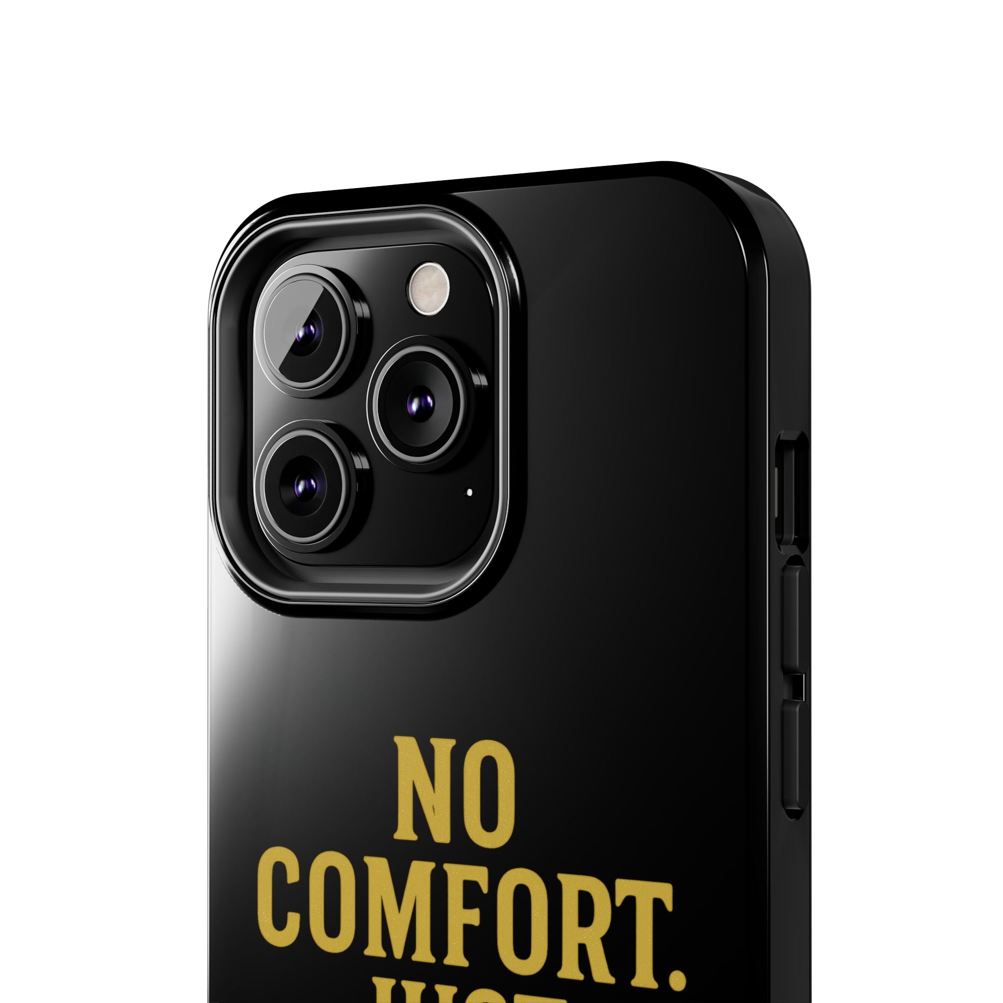 No Comfort. Just Growth.  Tough Phone Case