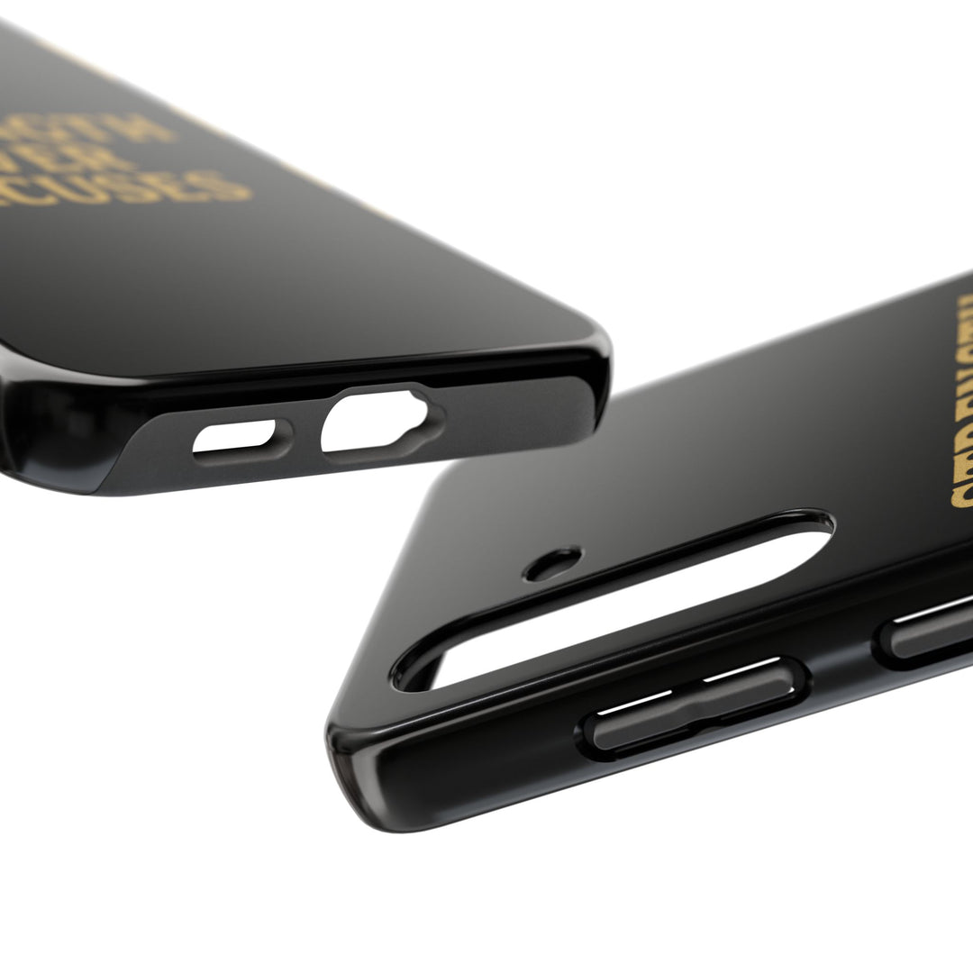Strength Over Excuses. Tough Phone Case