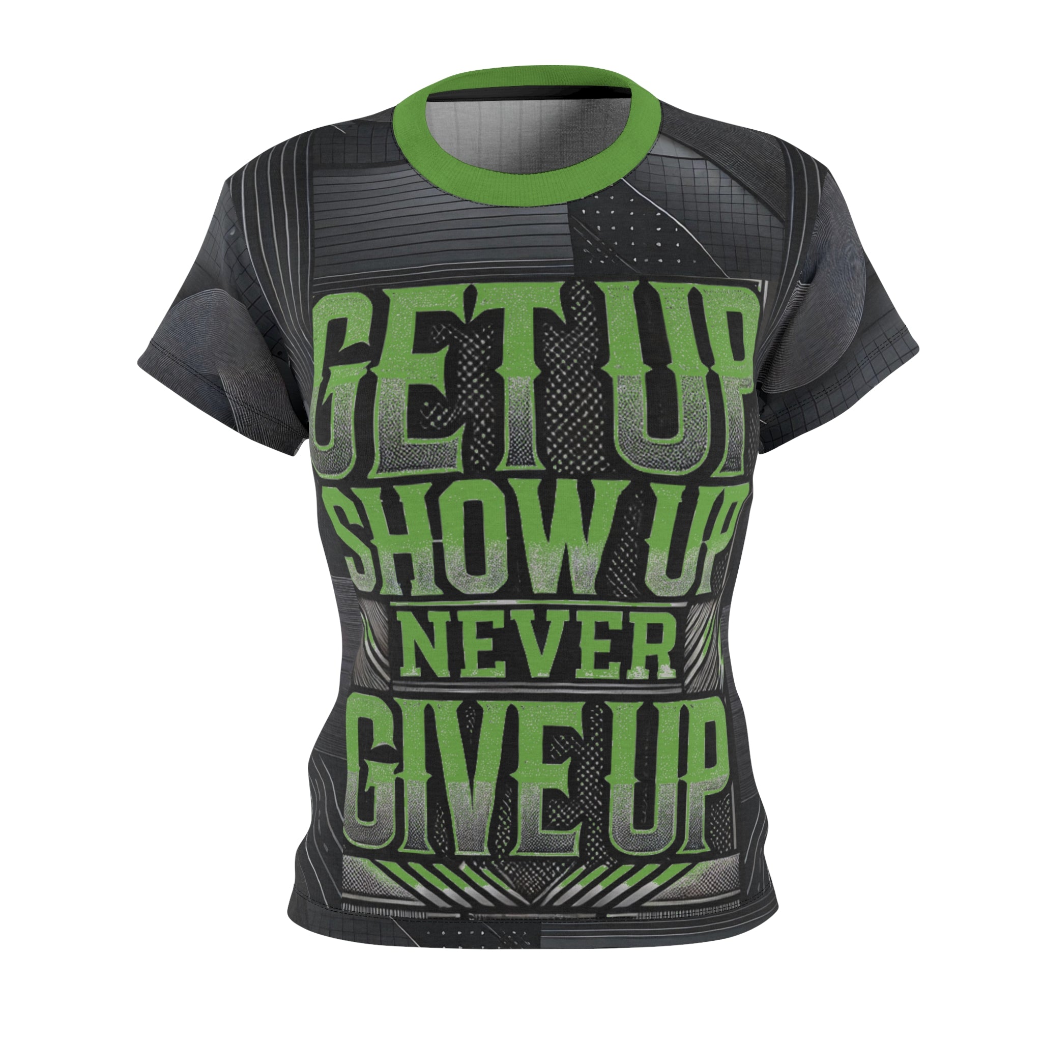 Women's Relentless Drive Tee – Get Up, Show Up, Never Give Up (Green)