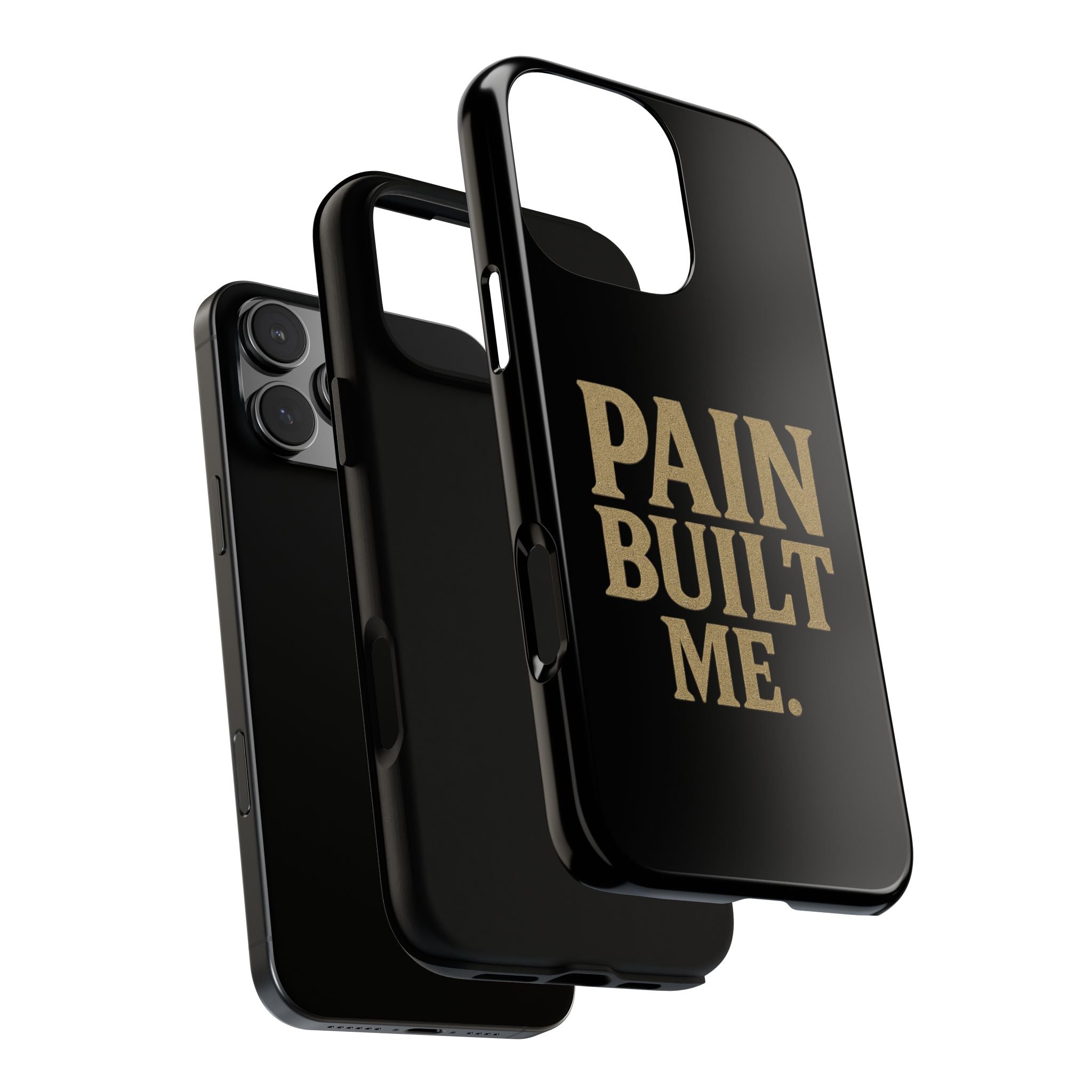 Pain Built Me. Tough Phone Cases