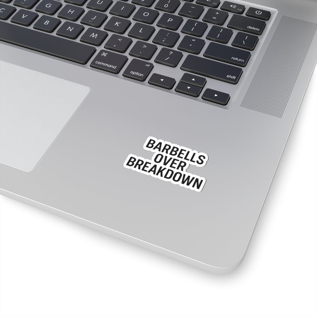 Barbells Over Breakdown Sticker