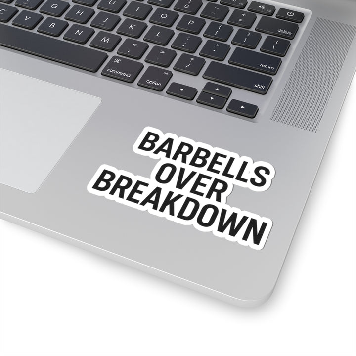 Barbells Over Breakdown Sticker