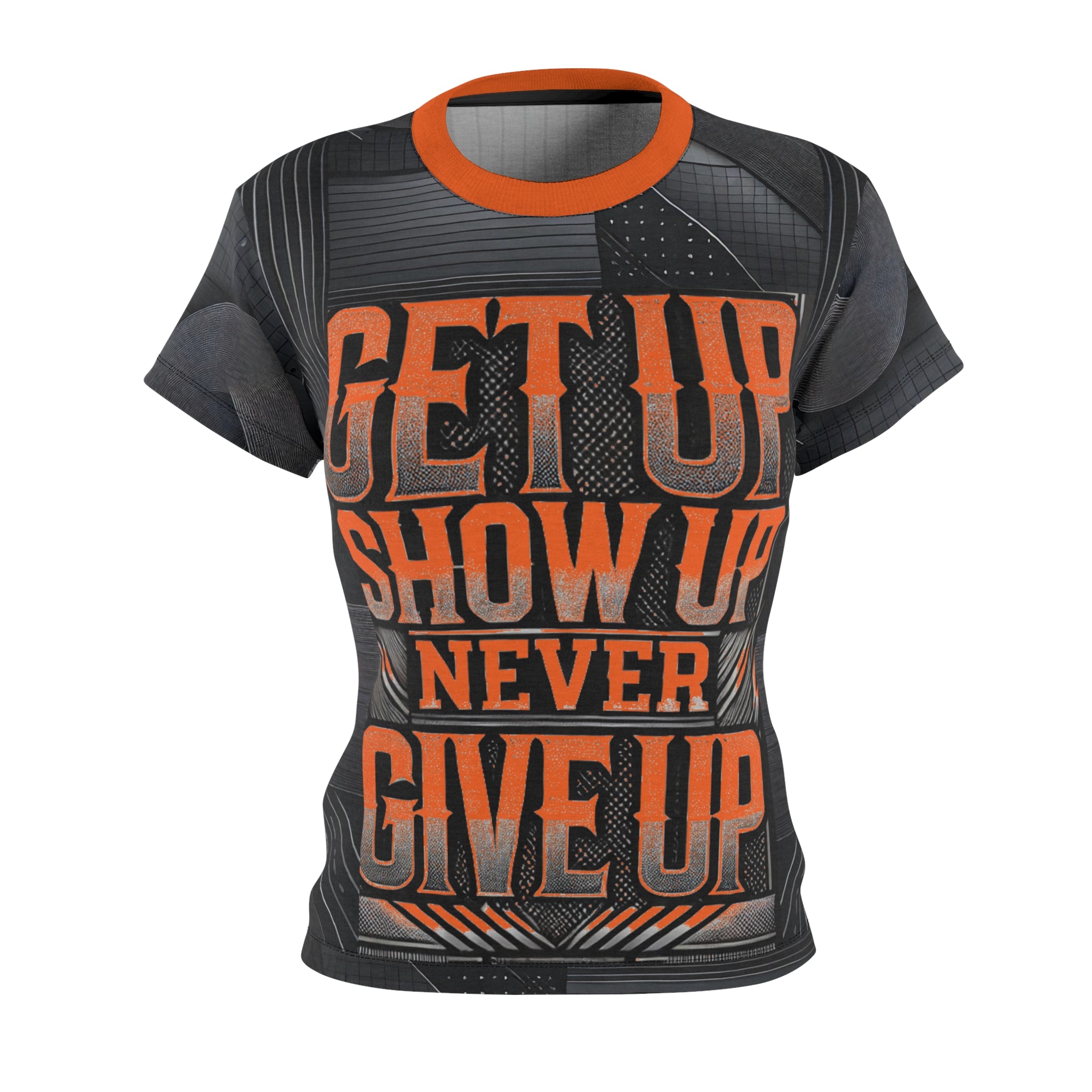 Women's Relentless Drive Tee – Get Up, Show Up, Never Give Up (Orange)