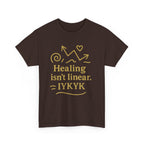 Healing Isn't Linear. IYKYK. Unisex Heavy Cotton Tee