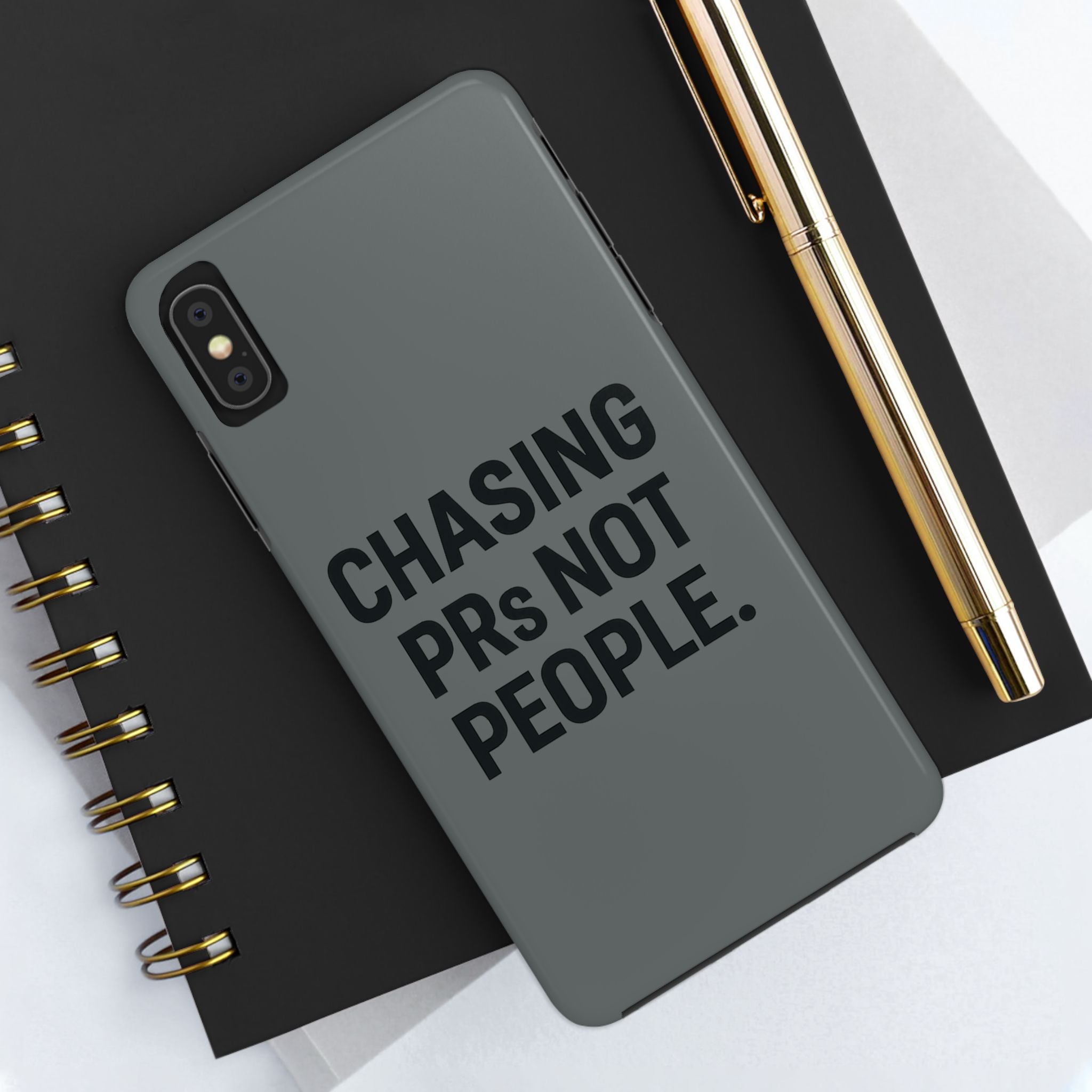 Chasing PRs Not People. Tough Phone Case