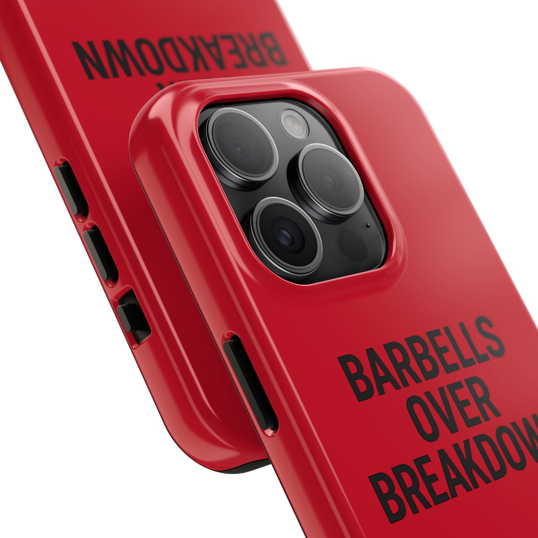 Barbells Over Breakdown. Tough Phone Case