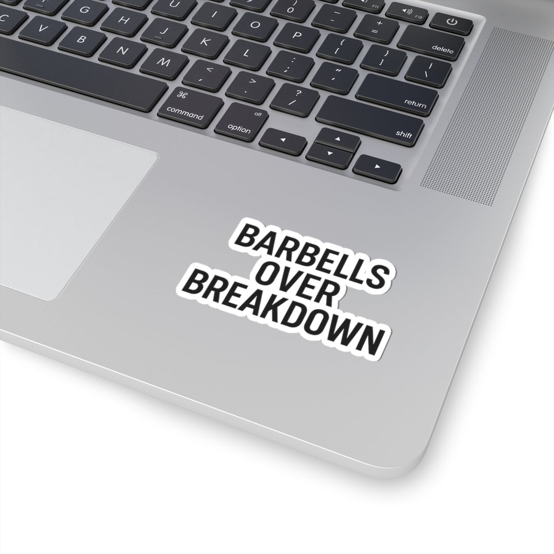 Barbells Over Breakdown Sticker