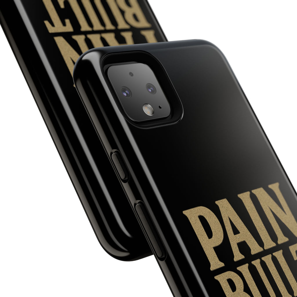 Pain Built Me. Tough Phone Cases