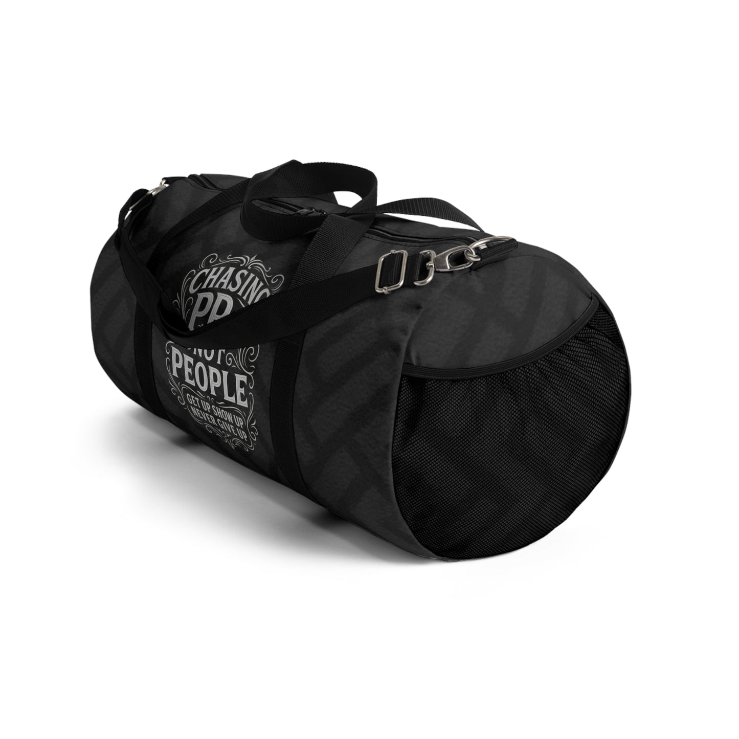 Chasing PRs Not People Duffel Bag
